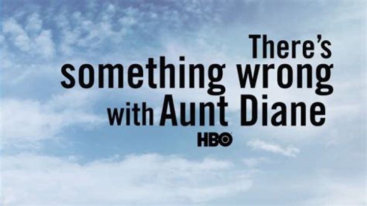 New Revelations: There's Something Wrong With Aunt Diane Update 2022
